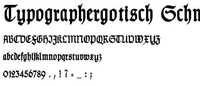 TypographerGotisch Schmal Bold font